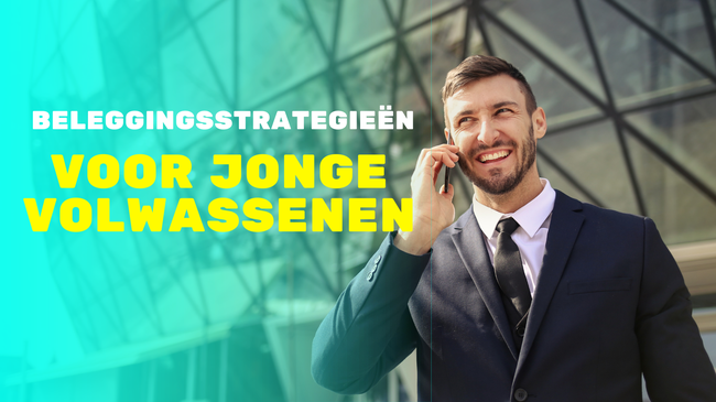 Investeer Slim, Begin Jong: Een Gids voor Jongvolwassenen over Vroege Investeringen